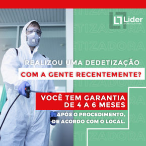 Realizou uma dedetização com a gente recentemente? Você tem garantia de 4 a 6 meses após o procedimento de acordo com o local. Leia a notícia Líder Dedetizadora!