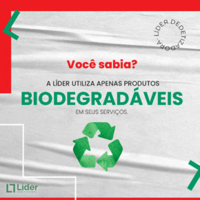 Você sabia? A Líder utiliza apenas produtos biodegradáveis em seus serviços. Leia a notícia Líder Dedetizadora!