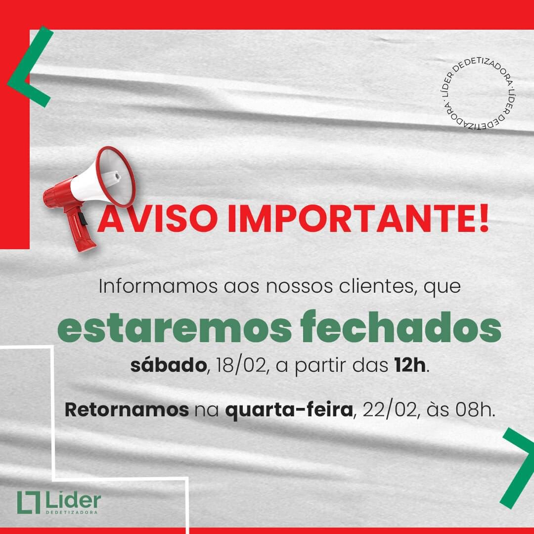 AVISO IMPORTANTE! Informamos aos nossos clientes, que estaremos fechados sábado, 18/02, a partir das 12h. Retornamos na quarta-feira, 22/02, às 08h. - Líder Dedetizadora