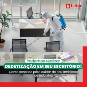 Podemos realizar DEDETIZAÇÃO EM SEU ESCRITÓRIO! Conte conosco para cuidar do seu ambiente de trabalho. Leia a notícia Líder Dedetizadora!